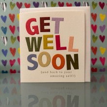 Get well soon card - (And back to your amazing self)